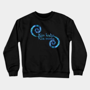 Kia kaha Kia maia Crewneck Sweatshirt